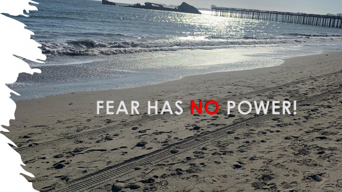 Fear Has No Power